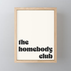 "the homebody club" Mini Art Print