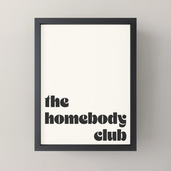 "the homebody club" Mini Art Print