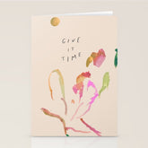 "Give It Time" Stationery Card