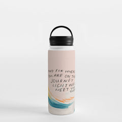 "And For Wherever You Are On The Journey Light Will Meet You There." Water Bottle