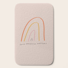 "Your Presence Matters" Bath Mat