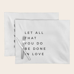 1 Corinthians 16:14 Let All That You Do Be Done In Love Bible Verse Wall Art Scripture Christian Placemat
