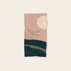 "Today I Will Find Peace Running Wild In The Chaos Of Things." Bath Towel