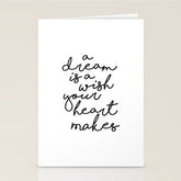 A Dream Is A Wish Your Heart Makes Stationery Card