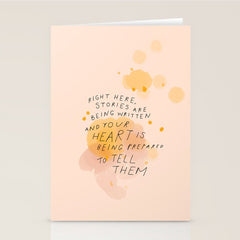 "Right Here, Stories Are Being Written" Stationery Card