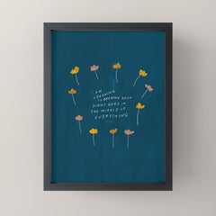 "I Am Learning To Breathe Deep Right Here In The Middle Of Everything." Mini Art Print