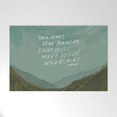 "Take Heart, Dear Traveller, Light Will Meet You In Wild Places." | Landscape Design Welcome Mat
