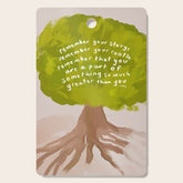 "Remember Your Story, Remember Your Roots, Remember That You Are A Part Of Something So Much Greater Than You." Cutting Board