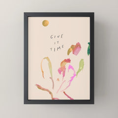 "Give It Time" Mini Art Print