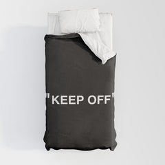 "KEEP OFF" Dark Edition Duvet Cover
