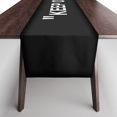 "KEEP OFF" Dark Edition Table Runner