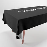 "KEEP OFF" Dark Edition Tablecloth