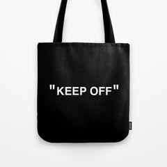 "KEEP OFF" Dark Edition Tote Bag