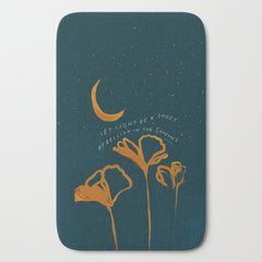 "Let Light Be A Sweet Rebellion In The Shadows" Bath Mat