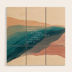 "Even Here, There Are All These Little Places Where The Light Gets In." Wood Wall Art