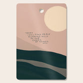 "Today I Will Find Peace Running Wild In The Chaos Of Things." Cutting Board