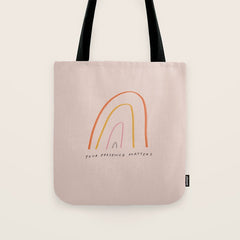 "Your Presence Matters" Tote Bag