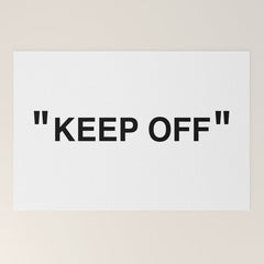 "KEEP OFF" Welcome Mat