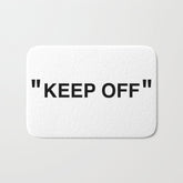 "KEEP OFF" Bath Mat