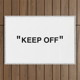 "KEEP OFF" Outdoor Rug
