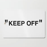 "KEEP OFF" Cutting Board