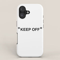 "KEEP OFF" iPhone Case
