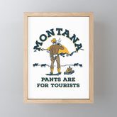 "Montana: Pants Are For Tourists" Funny Retro Cowboy Travel Art Mini Art Print