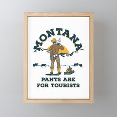"Montana: Pants Are For Tourists" Funny Retro Cowboy Travel Art Mini Art Print