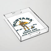 "Montana: Pants Are For Tourists" Funny Retro Cowboy Travel Art Acrylic Tray