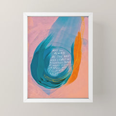 "May You Always Be The One Who Stays In Relentless Pursuit.." Mini Art Print