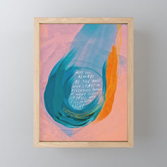 "May You Always Be The One Who Stays In Relentless Pursuit.." Mini Art Print