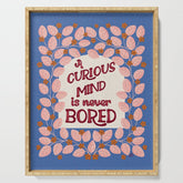 A Curious Mind Inspirational Floral Design Serving Tray