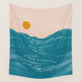 "Go Beyond The Shallow Waters.." Wall Tapestry