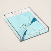 "Here's To Being Free." Acrylic Tray