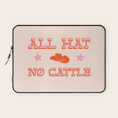 "All hat no cattle" in pink and orange retro western letters Laptop Sleeve