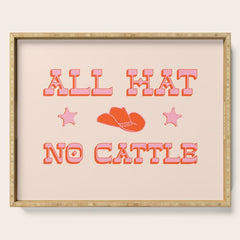 "All hat no cattle" in pink and orange retro western letters Serving Tray