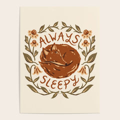 Always Sleepy' Fox Poster