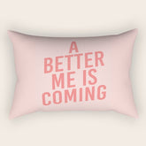 A Better Me Rectangular Pillow