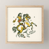 "Wild As Heck" A Cowgirl & Her Horse Mini Art Print