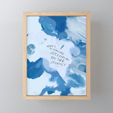 "Here's To Finding Joy, Every Day On The Journey" Mini Art Print
