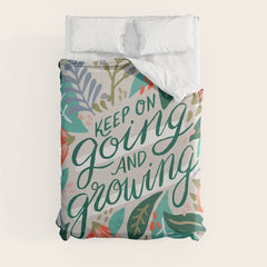 "Keep on Going and Growing" inspired by Eliza Blank, The Sill Duvet Cover