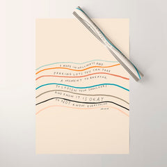 "I Hope In Hallways And Parking Lots You Can Take A Moment To Breathe, To Loosen Your Shoulders And Know It Is Okay To Not Know Everything." Wrapping Paper