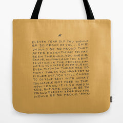 11 year old would be so proud of you Tote Bag