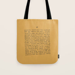 11 year old would be so proud of you Tote Bag