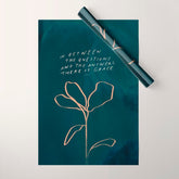 "In Between The Questions And The Answers, There Is Grace." Wrapping Paper