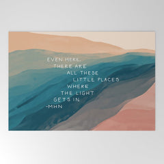 "Even Here, There Are All These Little Places Where The Light Gets In." Welcome Mat