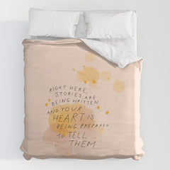 "Right Here, Stories Are Being Written" Duvet Cover