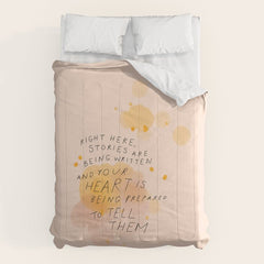 "Right Here, Stories Are Being Written" Comforter