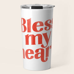 "Bless My Heart" Funny & Cute Red Typography Design Travel Mug