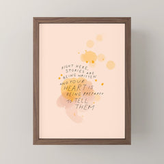 "Right Here, Stories Are Being Written" Mini Art Print